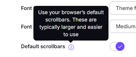 An option for a website displays Default scrollbars with an information bubble specifying "Use your browser's default scrollbars. These are typically larger and easier to use."