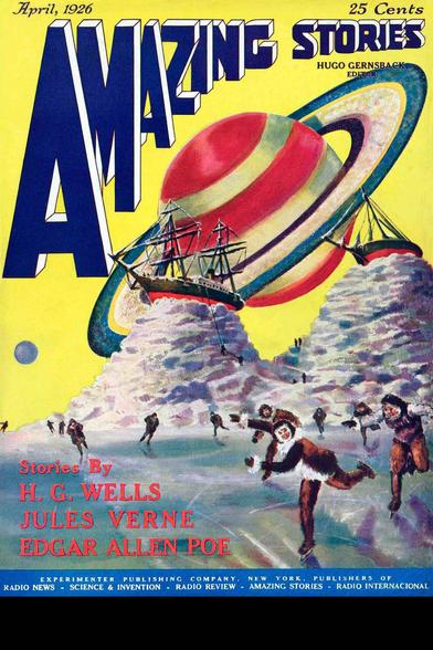 the cover of the premier issue of Amazing Stories (April, 1926) depicting an arctic scene with panicking figures in parkas running and two silibg ships aground atop twin ice mounds as a ringed planet looms over the scene.