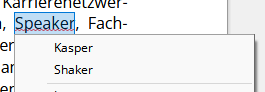 Die Rechtschreibkontrolle schlägt für Speaker als Alternative Kasper und Shaker vor.