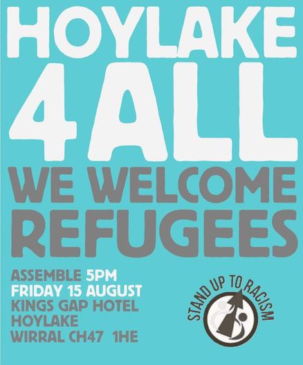 A promotional graphic for a gathering titled "Hoylake 4 All" emphasizing the welcome of refugees. It includes details about the event: assembly at 5 PM on Friday, 15 August, at Kings Gap Hotel, Hoylake, Wirral CH