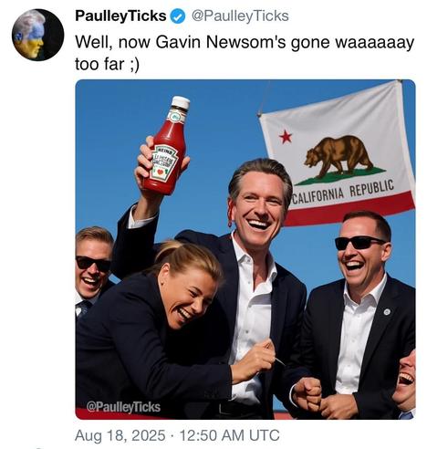 A tweet featuring an AI generated photo of Gavin Newsom holding a Heinz ketchup bottle, laughing with three other people, and a California Republic flag in the background. The photo is reminiscent of the moment immediately after the assassination attempt on potus and is a satirical send up of that moment and photo.