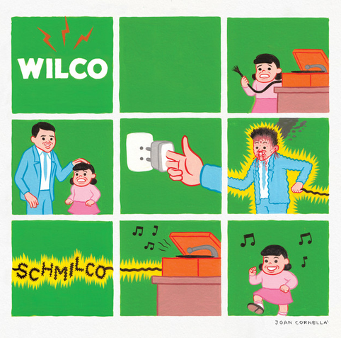 Cover of Wilco's 2016 album "Schmilco" designed by Catalan artist Joan Cornellà, depicting a cartoon-like sequence of 9 vignettes, featuring a sad girl who would like to listen to some records, but her player has no electricity. Her father steps in, and plugs himself between the record player and the electricity socket, electrocuting himself in the process, but ultimately enabling some music for the girl to dance to.