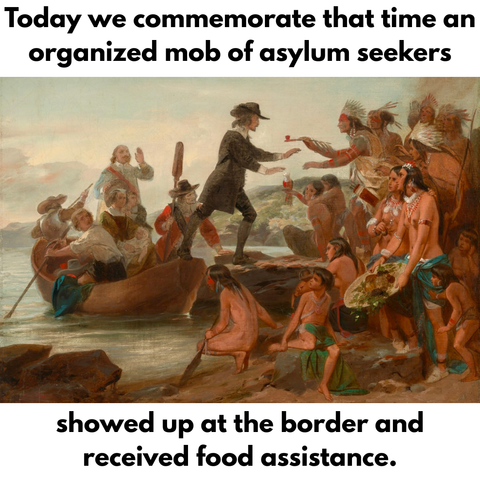 Today we commemorate that time an organized mob of asylum seekers

[The Landing of Roger Williams in 1636 (1857) by Alonzo Chappel depicts Williams crossing the Seekonk River]

showed up at the border and received food assistance.