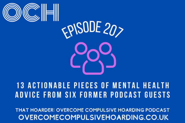 Blue graphic for OCH Podcast Episode 207 featuring three outlined figures and text: "13 actionable tips for mental health advice from six former podcast guests.