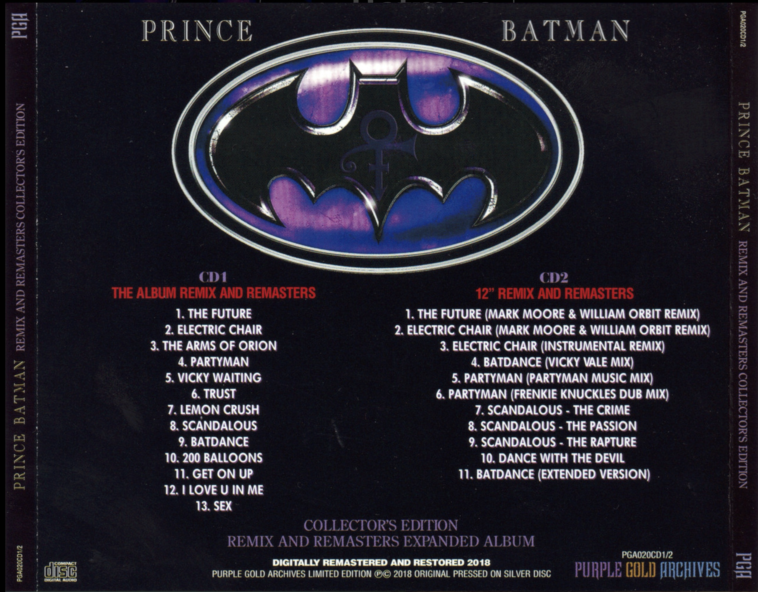 Screenshot of a scan of the PGA (purple and gold archives) Prince Batman CD back tray. It has the 1989 Batman logo in purple, as well as the track listing for the two CDs. The tracks are as follows: CD1:

01 Prince - The Future.flac
02 Prince - Electric Chair.flac
03 Prince - The Arms Of Orion.flac
04 Prince - Partyman.flac
05 Prince - Vicky Waiting.flac
06 Prince - Trust.flac
07 Prince - Lemon Crush.flac
08 Prince - Scandalous.flac
09 Prince - Batdance.flac
10 Prince - 200 Balloons.flac
11 Prince - Get On Up.flac
12 Prince - I Love U In Me.flac
13 Prince - Sex.flac

CD 2:
01 Prince - The Future [Mark Moore & William Orbit Remix].flac
02 Prince - Electric Chair [Mark Moore & William Orbit Remix].flac
03 Prince - Electric Chair [Instrumental Remix].flac
04 Prince - Batdance [Vicky Vale Mix].flac
05 Prince - Partyman [Partyman Music Mix].flac
06 Prince - Partyman [Frankie Knuckles Dub Mix].flac
07 Prince - Scandalous - The Crime.flac
08 Prince - Scandalous - The Passion.flac
09 Prince - Scandalous - The Rapture.flac
10 Prince - Dance With The Devil.flac
11 Prince - Batdance [Extended Version].flac