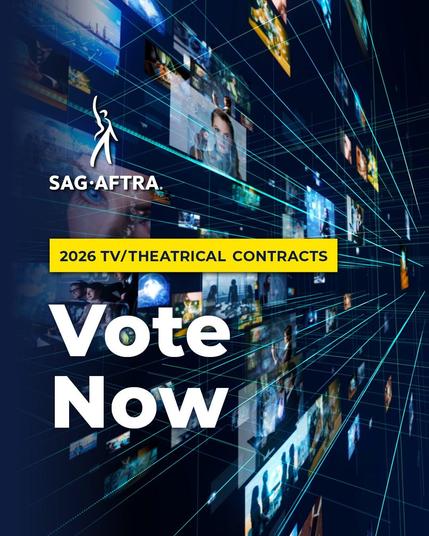 A digital graphic with the SAG-AFTRA logo, the text "2026 TV/Theatrical Contracts Vote Now," and a background of interconnected screens displaying various scenes.