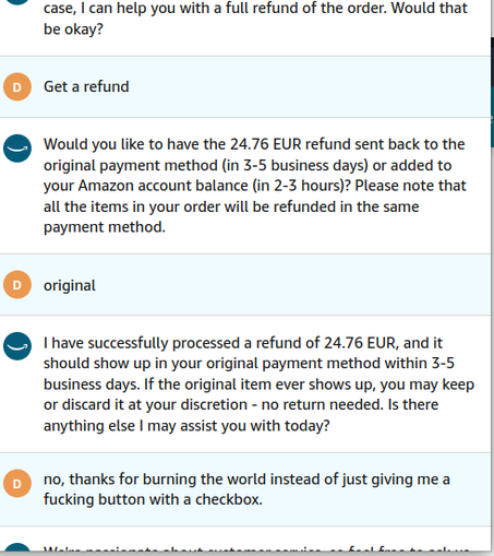 my chat with Amazon's fucking chatbot for a fucking never-shipped order. I'm annoyed.