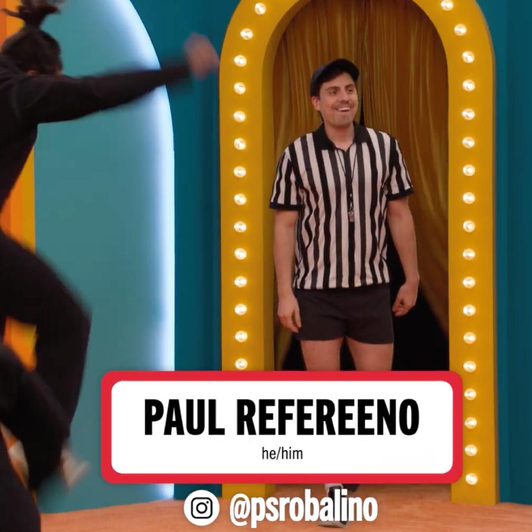 Paul Refereeno, Paul Foremanlino, and Paul Robailiffo.