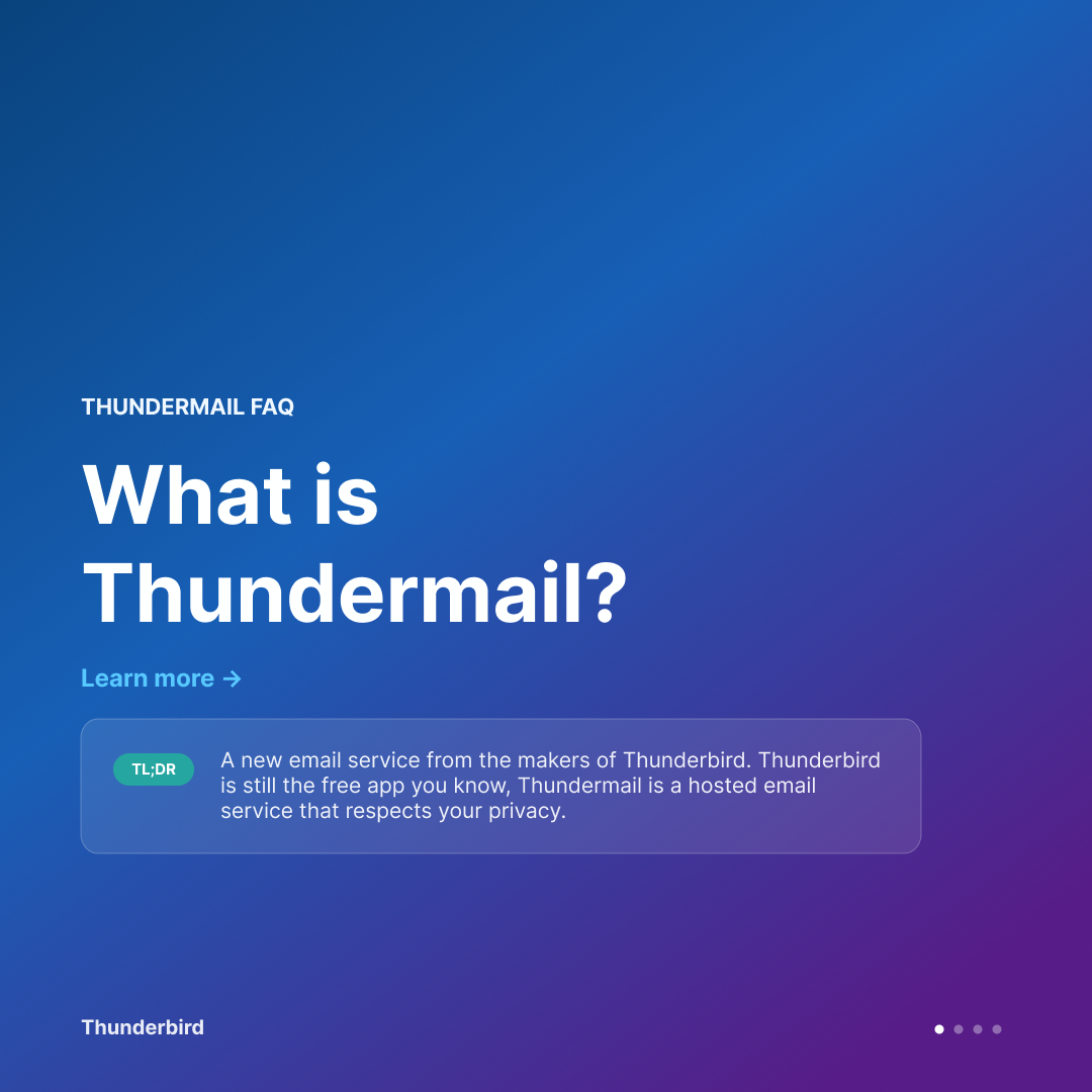 Blue gradient Thundermail FAQ slide with heading “What is Thundermail?” and brief privacy‑focused email description.